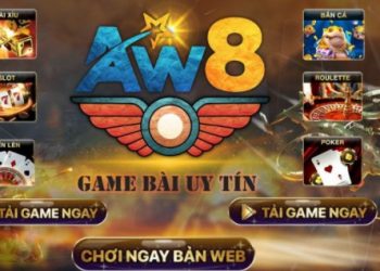 AW8 Vip – Cổng Game Online “Bom Tấn Đổi Thưởng 2022”