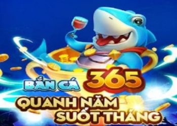 ban-ca-365-the-gioi-thuy-cung-cuc-hot-nam-2022