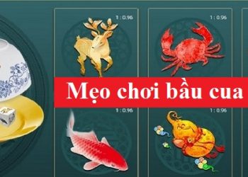 meo-choi-bau-cua-tom-ca