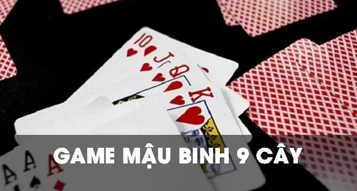 game-mau-binh-9-cay