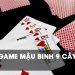 game-mau-binh-9-cay