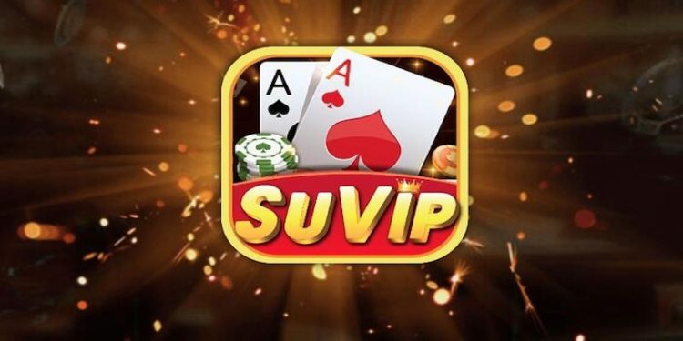 Suvip – Cổng game giải trí siêu đẳng cấp năm